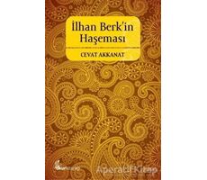 İlhan Berk’in Haşeması - Cevat Akkanat - Okur Kitaplığı