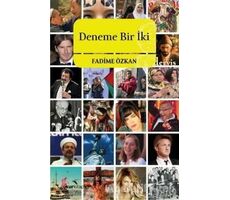 Deneme Bir İki - Fadime Özkan - Okur Kitaplığı