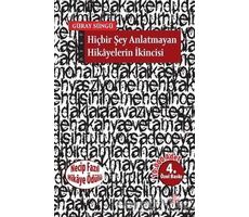 Hiçbir Şey Anlatmayan Hikayelerin İkincisi - Güray Süngü - Okur Kitaplığı