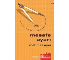 Mesafe Ayarı - Mehmet Aycı - Okur Kitaplığı