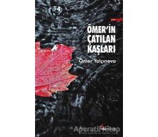 Ömer’in Çatılan Kaşları - Ömer Yalçınova - Okur Kitaplığı