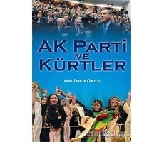 AK Parti ve Kürtler - Halime Kökce - Okur Kitaplığı