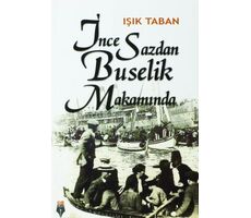 İnce Sazdan Buselik Makamında - Işık Taban - Cumhur Kitap