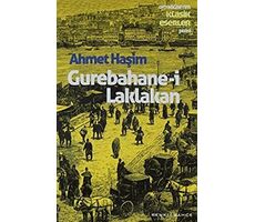 Gurebahane-i Laklakan - Ahmet Haşim - Renkli Bahçe Yayınları