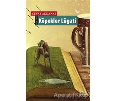 Köpekler Lügatı - Cevat Akkanat - Okur Kitaplığı