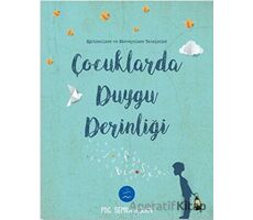 Çocuklarda Duygu Derinliği - Semra Alkan - Multibem Yayınları