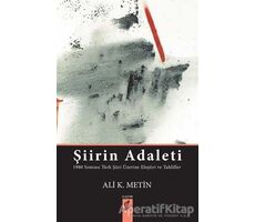 Şiirin Adaleti - Ali K. Metin - Okur Kitaplığı