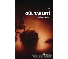 Gül Tableti - İshak Aslan - Okur Kitaplığı