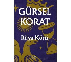 Rüya Körü - Gürsel Korat - Everest Yayınları