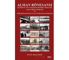 Alman Rönesansı Atatürk’ün 1933 Üniversite Reformu Sürecinde Alman Bilim Adamları ve Türk Bilim, Kül