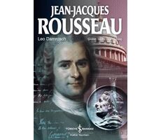 Jean-Jacques Rousseau - Leo Damrosch - İş Bankası Kültür Yayınları