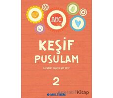 Keşif Pusulam 2 - Kolektif - Multibem Yayınları