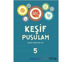 Keşif Pusulam 5 - Kolektif - Multibem Yayınları