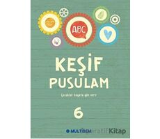 Keşif Pusulam 6 - Kolektif - Multibem Yayınları