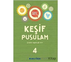 Keşif Pusulam 4 - Kolektif - Multibem Yayınları