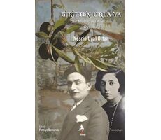 Girit’ten Urla’ya - Nesrin Uyal Ortan - A7 Kitap