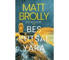 Beş Kutsal Yara - Matt Brolly - Koridor Yayıncılık