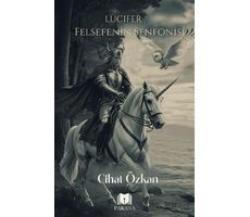 Lucifer Felsefenin Senfonisi - Cihat Özkan - Parana Yayınları