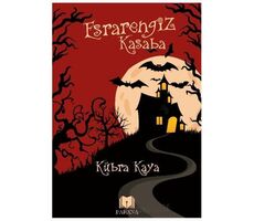 Esrarengiz Kasaba - Kübra Kaya - Parana Yayınları