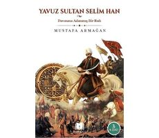 Yavuz Sultan Selim Han - Mustafa Armağan - Parana Yayınları