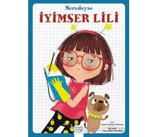 Neredeyse İyimser Lili - Janet Sumner Johnson - 1001 Çiçek Kitaplar