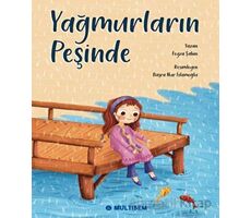 Yağmurların Peşinde - Feyza Şahin - Multibem Yayınları