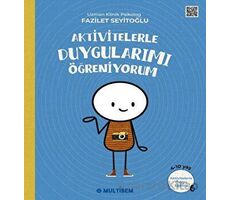 Aktivitelerle Duygularımı Öğreniyorum - Fazilet Seyitoğlu - Multibem Yayınları