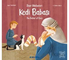 Kedi Babası - The Father of Cats (Etkinlikli Hikaye Kitabı) - Ayşe Taşyürek - Multibem Yayınları