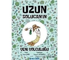 Uzun Solucanın Yeni Yolculuğu - Kolektif - Multibem Yayınları