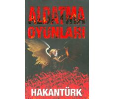 Aldatma Oyunları Hakan Türk