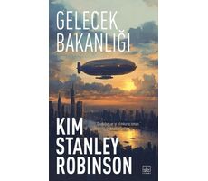 Gelecek Bakanlığı - Kim Stanley Robinson - İthaki Yayınları