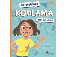 Bir Yetişkine Kodlama Nasıl Öğretilir ? - Ruth Spiro - TÜBİTAK Yayınları