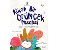 Küçük Bir Örümcek Meselesi - Şermin Korkusuz Aslan - TÜBİTAK Yayınları