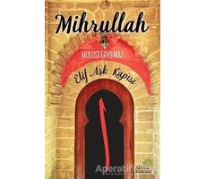 Mihrullah - Hulusi Eryılmaz - Ahir Zaman