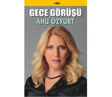 Gece Görüşü - Ahu Özyurt - Goa Basım Yayın