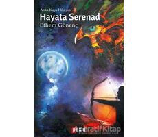 Hayata Serenad - Ethem Gönenç - Puslu Yayıncılık