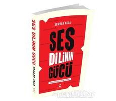 Ses Dilinin Gücü - Serdar Akca - İlmek Kitap