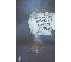 Başarının Manevi Sebepleri - Faruk Beşer - Nun Yayıncılık