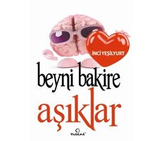 Beyni Bakire Aşıklar - İnci Yeşilyurt - Dharma Yayınları