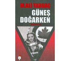 Güneş Doğarken Normandiya 1944 - M. Ali Targaç - Cumhur Kitap