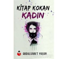 Kitap Kokan Kadın - Abdulsamet Yaşar - Başucu Yayınları