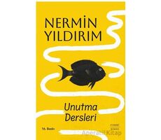 Unutma Dersleri - Nermin Yıldırım - Everest Yayınları