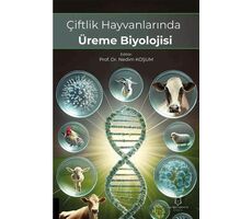 Çiftlik Hayvanlarında Üreme Biyolojisi - Kollektif - Akademisyen Kitabevi