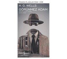 Görünmez Adam - H. G. Wells - İş Bankası Kültür Yayınları