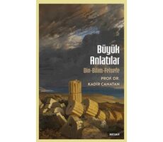 Büyük Anlatılar - Kadir Canatan - Beyan Yayınları