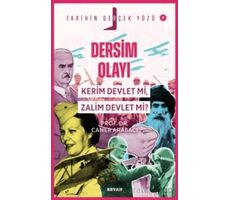 Dersim Olayı; Kerim Devlet mi, Zalim Devlet mi? - Caner Arabacı - Beyan Yayınları