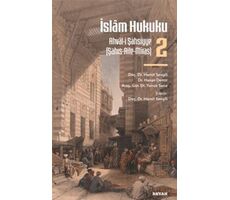 İslâm Hukuku-2 Ahvâl-i Şahsiyye (Şahıs-Aile-Miras) - Kolektif - Beyan Yayınları