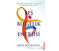 Beş Bilgelik Enerjisi - Irini Rockwell - Destek Yayınları