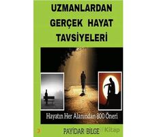 Uzmanlardan Gerçek Hayat Tavsiyeleri - Payidar Bilge - Cinius Yayınları