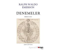 Denemeler: Birinci Cilt - Ralph Waldo Emerson - Can Yayınları